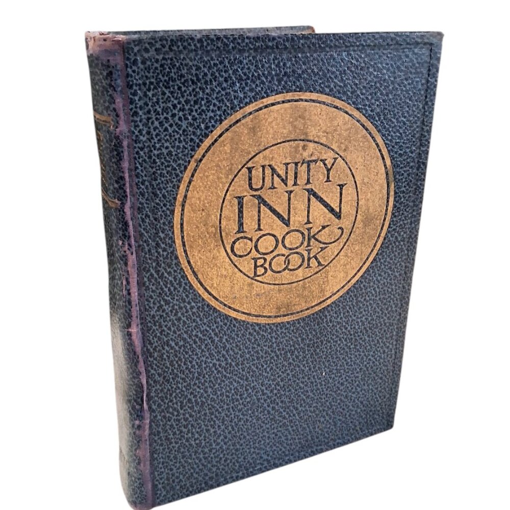 RARE 1924 Unity Inn Vegetarian Cook Book Charles & Myrtle Fillmore KCMO